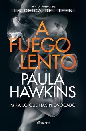A FUEGO LENTO | 9788408246367 | HAWKINS, PAULA | Llibreria Ombra | Llibreria online de Rubí, Barcelona | Comprar llibres en català i castellà online