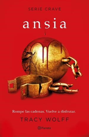 ANSIA (SERIE CRAVE 3) | 9788408246381 | WOLFF, TRACY | Llibreria Ombra | Llibreria online de Rubí, Barcelona | Comprar llibres en català i castellà online
