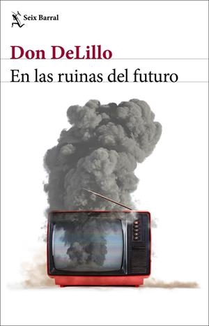 EN LAS RUINAS DEL FUTURO | 9788432239014 | DELILLO, DON | Llibreria Ombra | Llibreria online de Rubí, Barcelona | Comprar llibres en català i castellà online