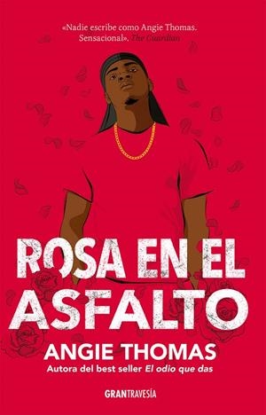 ROSA EN EL ASFALTO | 9788412365504 | THOMAS, ANGIE | Llibreria Ombra | Llibreria online de Rubí, Barcelona | Comprar llibres en català i castellà online