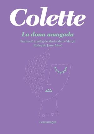 LA DONA AMAGADA | 9788418022944 | COLETTE | Llibreria Ombra | Llibreria online de Rubí, Barcelona | Comprar llibres en català i castellà online