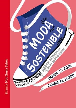 MODA SOSTENIBLE | 9788418436994 | KLYMKIW, SARAH/HANKINSON, KIM | Llibreria Ombra | Llibreria online de Rubí, Barcelona | Comprar llibres en català i castellà online