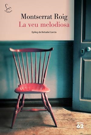 LA VEU MELODIOSA | 9788429779646 | ROIG, MONTSERRAT | Llibreria Ombra | Llibreria online de Rubí, Barcelona | Comprar llibres en català i castellà online