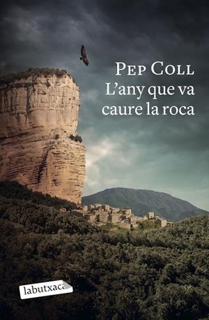 L'ANY QUE VA CAURE LA ROCA | 9788418572470 | COLL, PEP | Llibreria Ombra | Llibreria online de Rubí, Barcelona | Comprar llibres en català i castellà online