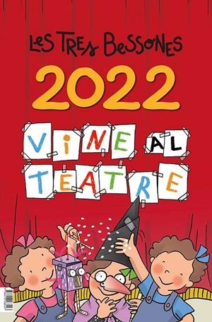 VINE AL TEATRE. CALENDARI 2022 DE LES TRES BESSONES | 9788418288227 | CAPDEVILA I VALLS, ROSER | Llibreria Ombra | Llibreria online de Rubí, Barcelona | Comprar llibres en català i castellà online