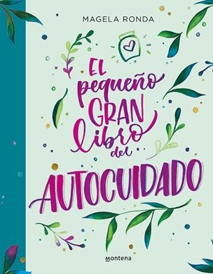 EL PEQUEÑO GRAN LIBRO DEL AUTOCUIDADO | 9788418483424 | VARIOS AUTORES, | Llibreria Ombra | Llibreria online de Rubí, Barcelona | Comprar llibres en català i castellà online