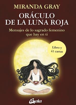 ORÁCULO DE LA LUNA ROJA | 9788484458937 | GRAY, MIRANDA | Llibreria Ombra | Llibreria online de Rubí, Barcelona | Comprar llibres en català i castellà online