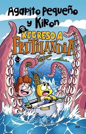 REGRESO A FRUTILANDIA | 9788427048836 | PEQUEÑO Y KIRON, AGAPITO | Llibreria Ombra | Llibreria online de Rubí, Barcelona | Comprar llibres en català i castellà online
