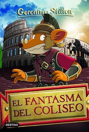 EL FANTASMA DEL COLISEO | 9788408244370 | STILTON, GERÓNIMO | Llibreria Ombra | Llibreria online de Rubí, Barcelona | Comprar llibres en català i castellà online