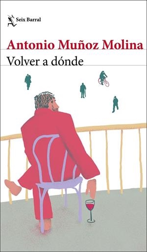 VOLVER A DÓNDE | 9788432239045 | MUÑOZ MOLINA, ANTONIO | Llibreria Ombra | Llibreria online de Rubí, Barcelona | Comprar llibres en català i castellà online