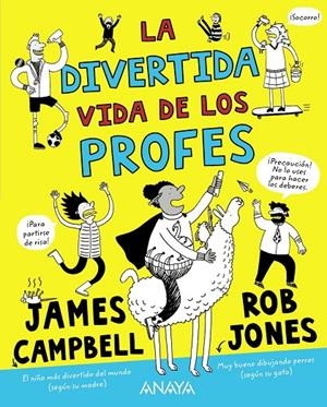 LA DIVERTIDA VIDA DE LOS PROFES | 9788469888698 | CAMPBELL, JAMES | Llibreria Ombra | Llibreria online de Rubí, Barcelona | Comprar llibres en català i castellà online