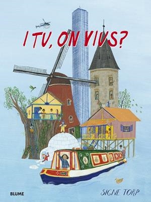 I TU, ON VIUS? | 9788418725074 | TORP, SIGNE | Llibreria Ombra | Llibreria online de Rubí, Barcelona | Comprar llibres en català i castellà online