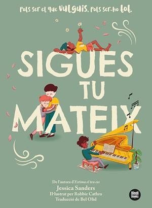 SIGUES TU MATEIX | 9788418288210 | SANDERS, JESSICA | Llibreria Ombra | Llibreria online de Rubí, Barcelona | Comprar llibres en català i castellà online