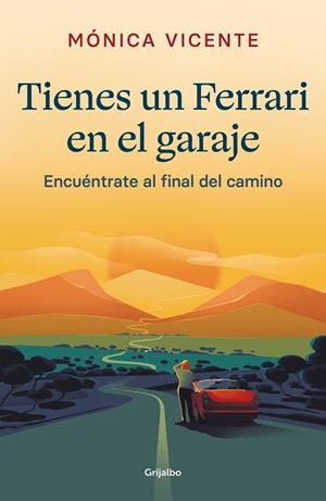 TIENES UN FERRARI EN EL GARAJE | 9788425360817 | VICENTE, MÓNICA | Llibreria Ombra | Llibreria online de Rubí, Barcelona | Comprar llibres en català i castellà online