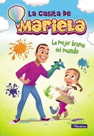 LA MEJOR BROMA DEL MUNDO (LA CASITA DE MARIELA 2) | 9788448858391 | MARIELA | Llibreria Ombra | Llibreria online de Rubí, Barcelona | Comprar llibres en català i castellà online