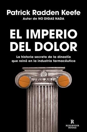 EL IMPERIO DEL DOLOR | 9788418052491 | KEEFE, PATRICK RADDEN | Llibreria Ombra | Llibreria online de Rubí, Barcelona | Comprar llibres en català i castellà online