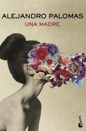 UNA MADRE | 9788423360086 | PALOMAS, ALEJANDRO | Llibreria Ombra | Llibreria online de Rubí, Barcelona | Comprar llibres en català i castellà online