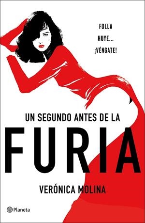 UN SEGUNDO ANTES DE LA FURIA | 9788408246169 | MOLINA, VERÓNICA | Llibreria Ombra | Llibreria online de Rubí, Barcelona | Comprar llibres en català i castellà online