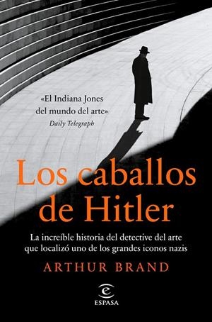 LOS CABALLOS DE HITLER | 9788467063400 | BRAND, ARTHUR | Llibreria Ombra | Llibreria online de Rubí, Barcelona | Comprar llibres en català i castellà online