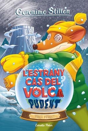 L'ESTRANY CAS DEL VOLCÀ PUDENT | 9788413890272 | STILTON, GERÓNIMO | Llibreria Ombra | Llibreria online de Rubí, Barcelona | Comprar llibres en català i castellà online