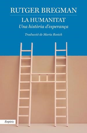 LA HUMANITAT | 9788418833007 | BREGMAN, RUTGER | Llibreria Ombra | Llibreria online de Rubí, Barcelona | Comprar llibres en català i castellà online