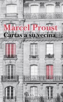CARTAS A SU VECINA | 9788412200966 | PROUST, MARCEL | Llibreria Ombra | Llibreria online de Rubí, Barcelona | Comprar llibres en català i castellà online