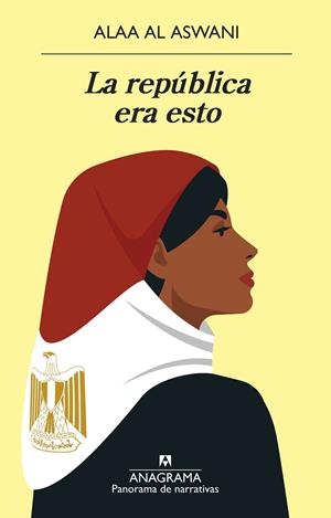 LA REPÚBLICA ERA ESTO | 9788433980960 | AL ASWANI, ALAA | Llibreria Ombra | Llibreria online de Rubí, Barcelona | Comprar llibres en català i castellà online