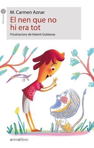 EL NEN QUE NO HI ERA TOT | 9788418592256 | AZNAR, M. CARMEN | Llibreria Ombra | Llibreria online de Rubí, Barcelona | Comprar llibres en català i castellà online