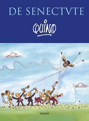 DE SENECTUTE | 9788426410139 | QUINO | Llibreria Ombra | Llibreria online de Rubí, Barcelona | Comprar llibres en català i castellà online