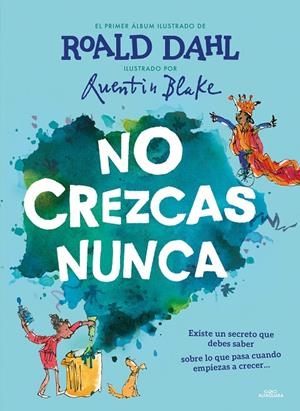 NO CREZCAS NUNCA | 9788420459233 | DAHL, ROALD | Llibreria Ombra | Llibreria online de Rubí, Barcelona | Comprar llibres en català i castellà online