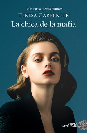 LA CHICA DE LA MAFIA | 9788418128325 | CARPENTER, TERESA | Llibreria Ombra | Llibreria online de Rubí, Barcelona | Comprar llibres en català i castellà online