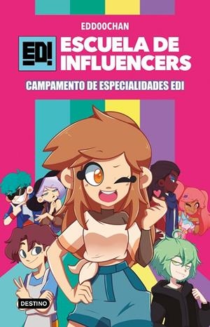 ESCUELA DE INFLUENCERS 1. CAMPAMENTO DE ESPECIALIDADES EDI | 9788408245841 | EDD00CHAN | Llibreria Ombra | Llibreria online de Rubí, Barcelona | Comprar llibres en català i castellà online