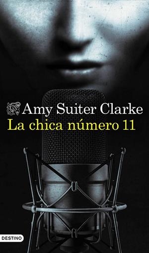 LA CHICA NÚMERO 11 | 9788423360062 | CLARKE, AMY SUITER | Llibreria Ombra | Llibreria online de Rubí, Barcelona | Comprar llibres en català i castellà online