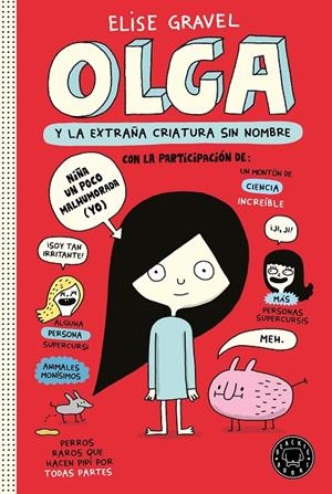 OLGA Y LA EXTRAÑA CRIATURA SIN NOMBRE | 9788418733116 | GRAVEL, ELISE | Llibreria Ombra | Llibreria online de Rubí, Barcelona | Comprar llibres en català i castellà online