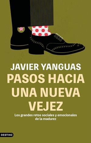 PASOS HACIA UNA NUEVA VEJEZ | 9788423360123 | YANGUAS, JAVIER | Llibreria Ombra | Llibreria online de Rubí, Barcelona | Comprar llibres en català i castellà online