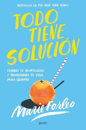 TODO TIENE SOLUCIÓN | 9788408246411 | FORLEO, MARIE | Llibreria Ombra | Llibreria online de Rubí, Barcelona | Comprar llibres en català i castellà online
