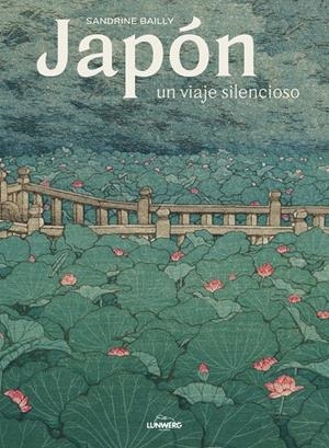 JAPÓN, UN VIAJE SILENCIOSO | 9788418260872 | BAILLY, SANDRINE | Llibreria Ombra | Llibreria online de Rubí, Barcelona | Comprar llibres en català i castellà online