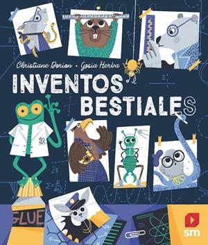 INVENTOS BESTIALES | 9788413921662 | DORION, CHRISTIANE | Llibreria Ombra | Llibreria online de Rubí, Barcelona | Comprar llibres en català i castellà online