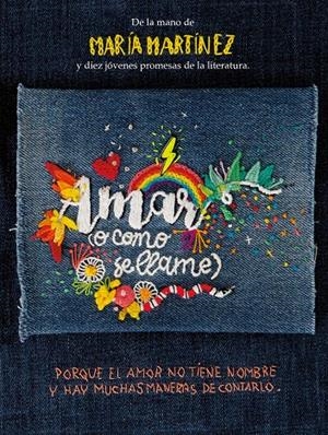 AMAR (O COMO SE LLAME) | 9788413189758 | MARTÍNEZ, MARÍA/VARIOS AUTORES | Llibreria Ombra | Llibreria online de Rubí, Barcelona | Comprar llibres en català i castellà online