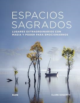ESPACIOS SAGRADOS | 9788418725111 | GOGERTY, CLARE | Llibreria Ombra | Llibreria online de Rubí, Barcelona | Comprar llibres en català i castellà online