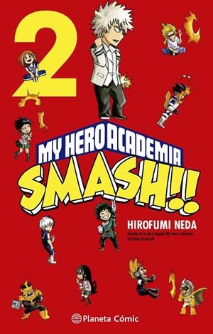 MY HERO ACADEMIA SMASH Nº 02/05 | 9788413417523 | NEDA, HIROFUMI/HORIKOSHI, KOHEI | Llibreria Ombra | Llibreria online de Rubí, Barcelona | Comprar llibres en català i castellà online