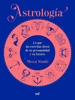 ASTROLOGÍA | 9788427049185 | WOODS, MECCA | Llibreria Ombra | Llibreria online de Rubí, Barcelona | Comprar llibres en català i castellà online