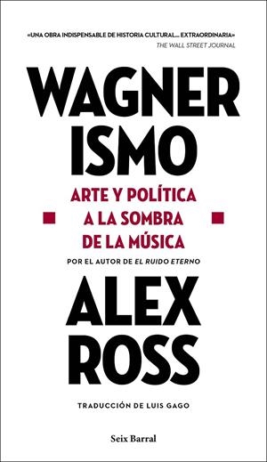 WAGNERISMO | 9788432239199 | ROSS, ALEX | Llibreria Ombra | Llibreria online de Rubí, Barcelona | Comprar llibres en català i castellà online