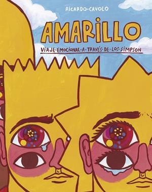 AMARILLO | 9788418820014 | CAVOLO, RICARDO | Llibreria Ombra | Llibreria online de Rubí, Barcelona | Comprar llibres en català i castellà online