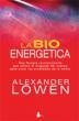 BIOENERGETICA, LA | 9788478087877 | LOWEN, ALEXANDER | Llibreria Ombra | Llibreria online de Rubí, Barcelona | Comprar llibres en català i castellà online