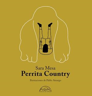 PERRITA COUNTRY | 9788483932964 | MESA, SARA | Llibreria Ombra | Llibreria online de Rubí, Barcelona | Comprar llibres en català i castellà online