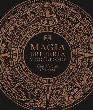 MAGIA, BRUJERÍA Y OCULTISMO | 9780241537886 | DK, | Llibreria Ombra | Llibreria online de Rubí, Barcelona | Comprar llibres en català i castellà online