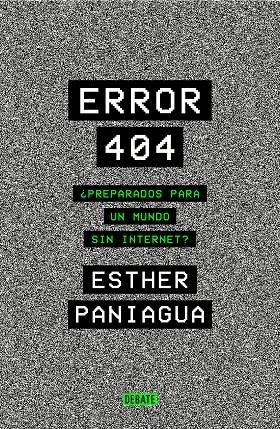 ERROR 404 | 9788418056062 | PANIAGUA, ESTHER | Llibreria Ombra | Llibreria online de Rubí, Barcelona | Comprar llibres en català i castellà online