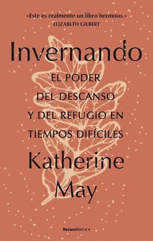 INVERNANDO. EL PODER DEL DESCANSO Y DEL REFUGIO EN TIEMPOS DIFÍCILES | 9788418557491 | MAY, KATHERINE | Llibreria Ombra | Llibreria online de Rubí, Barcelona | Comprar llibres en català i castellà online
