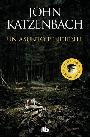 UN ASUNTO PENDIENTE | 9788413144191 | KATZENBACH, JOHN | Llibreria Ombra | Llibreria online de Rubí, Barcelona | Comprar llibres en català i castellà online
